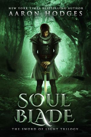 [The Sword of Light Trilogy 03] • Soul Blade